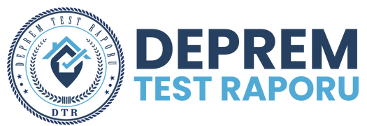 Deprem Raporu - Deprem Test Raporu - DTR Danışmanlık